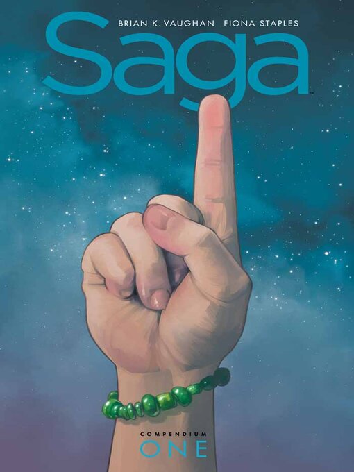 Title details for Saga (2012): Compendium by Brian K. Vaughan - Available